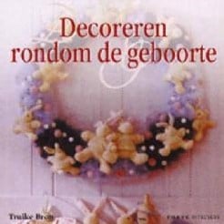 Decoreren rondom de geboorte door Truike Bron Decoreren rondom de geboo